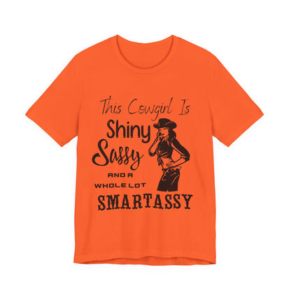 Shiny, Sassy & a Whole Lot Smartassy – Sassy Sayings Collection Tee