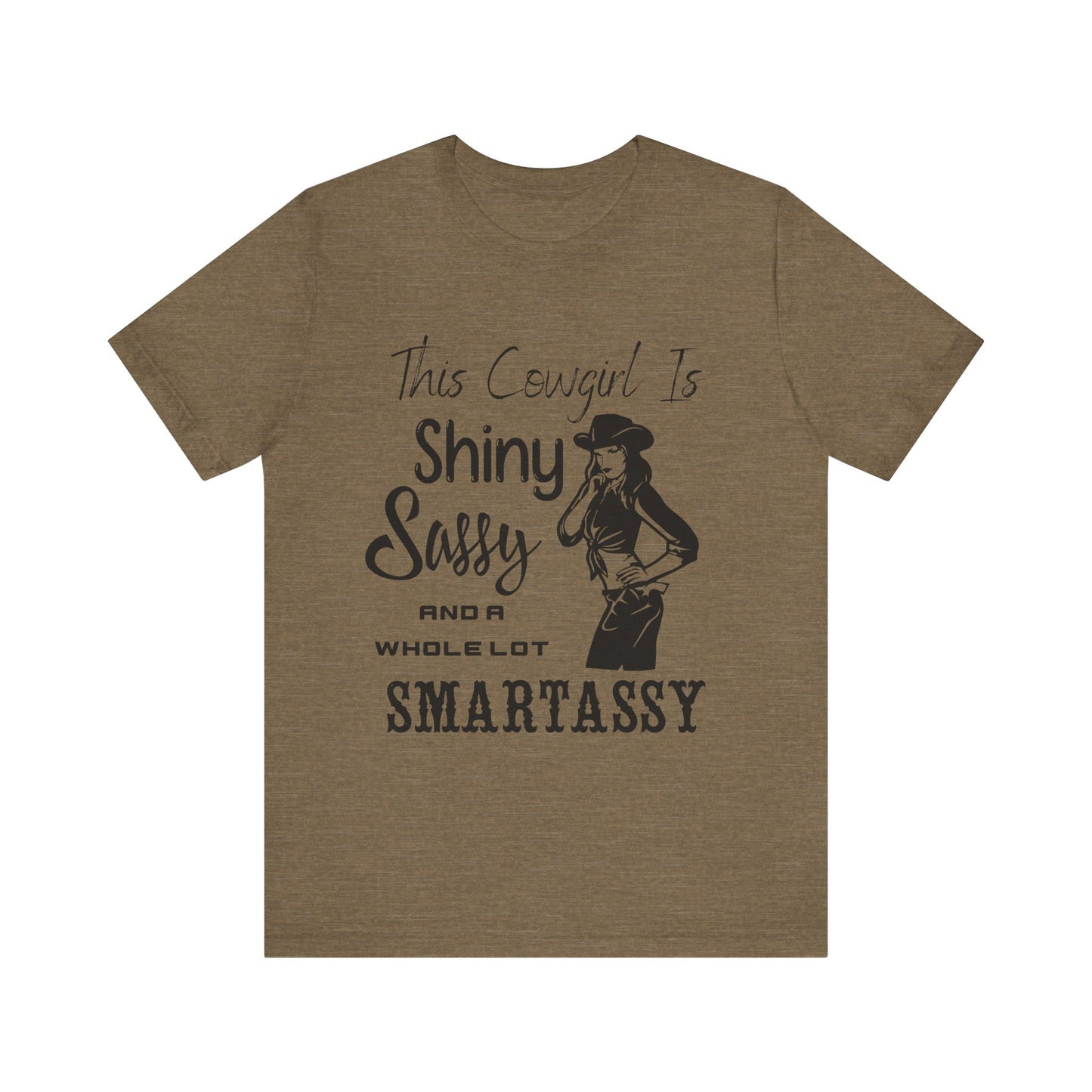 Shiny, Sassy & a Whole Lot Smartassy – Sassy Sayings Collection Tee