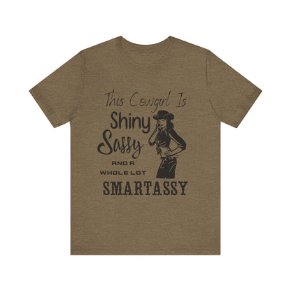 Shiny, Sassy & a Whole Lot Smartassy – Sassy Sayings Collection Tee