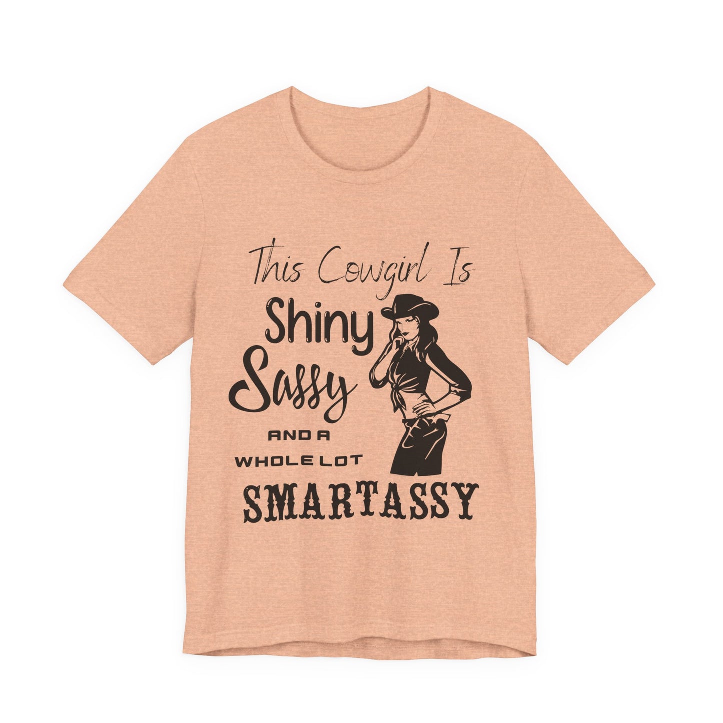 Shiny, Sassy & a Whole Lot Smartassy – Sassy Sayings Collection Tee