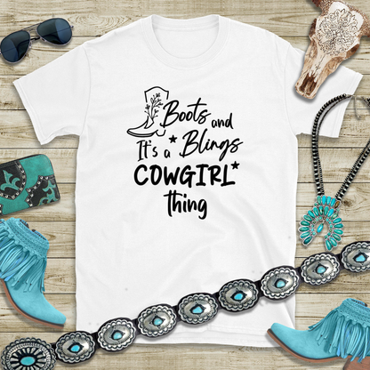Boots and Bling, It’s a Cowgirl Thing Tee