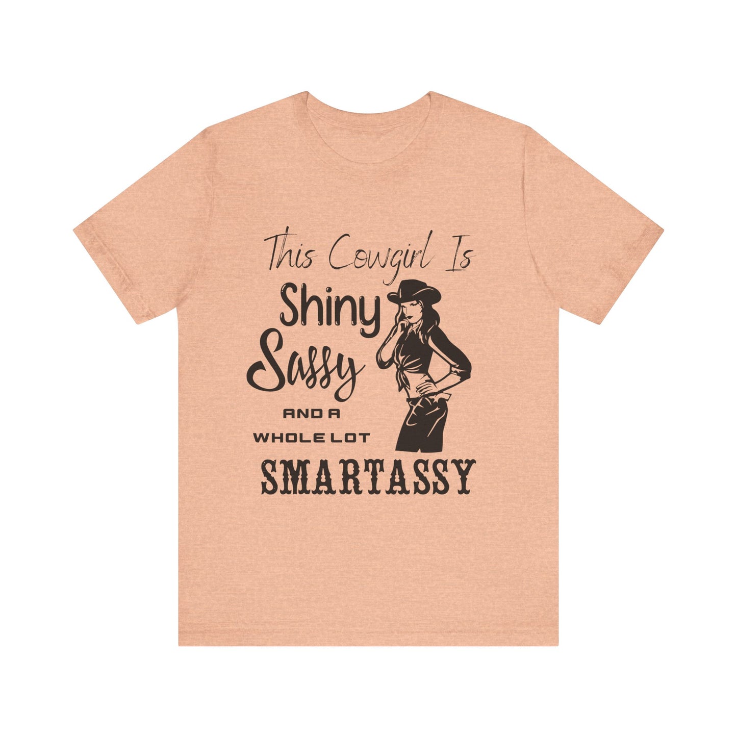 Shiny, Sassy & a Whole Lot Smartassy – Sassy Sayings Collection Tee