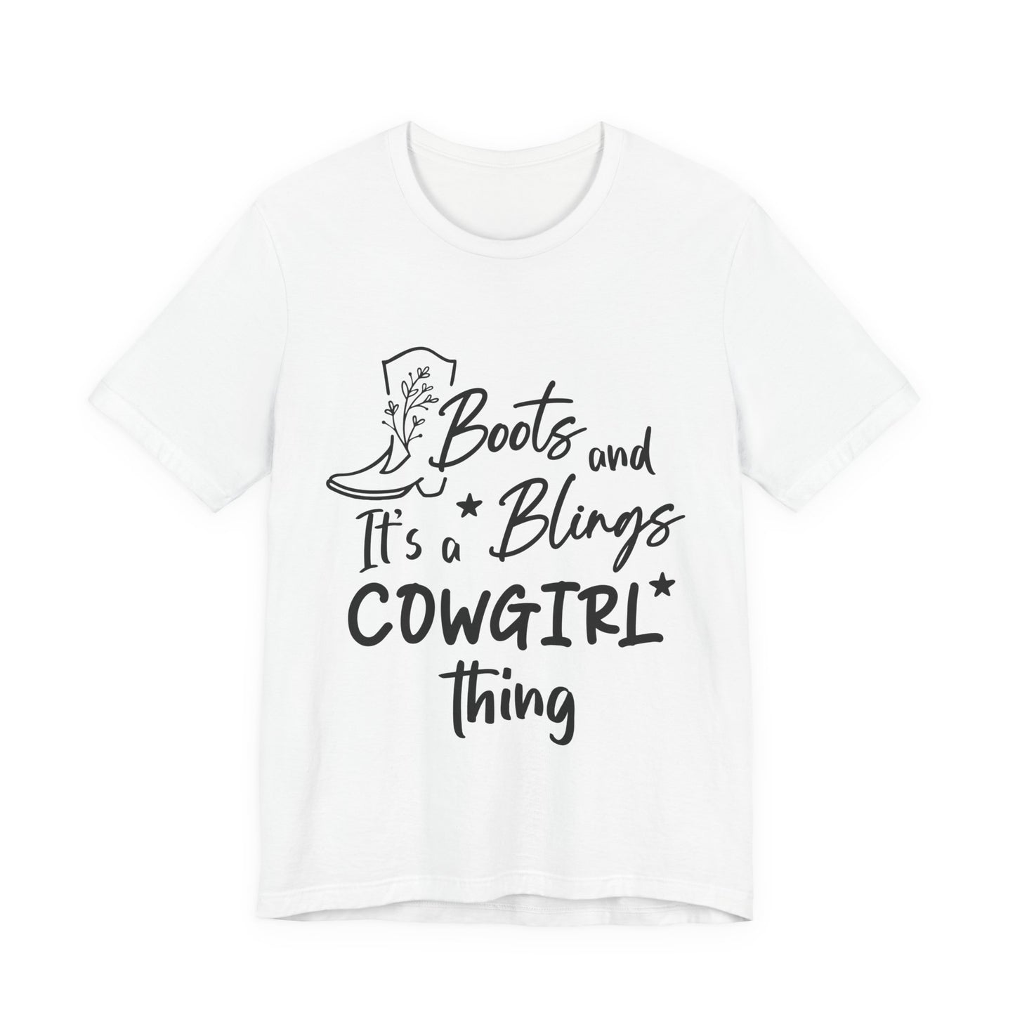 Boot and Bling It's a Cowgirl Thing T-Shirt