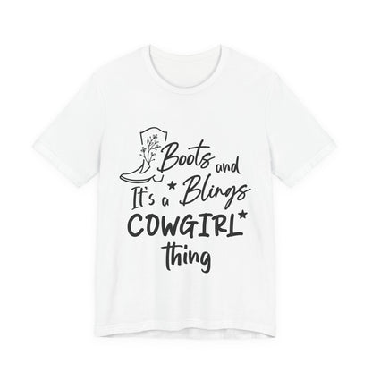 Boot and Bling It's a Cowgirl Thing T-Shirt