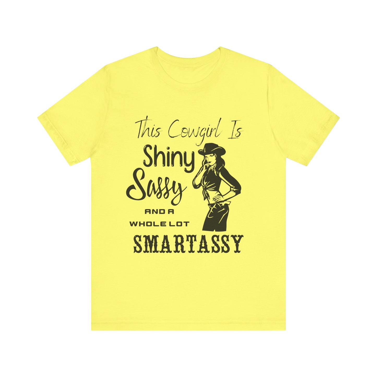 Shiny, Sassy & a Whole Lot Smartassy – Sassy Sayings Collection Tee