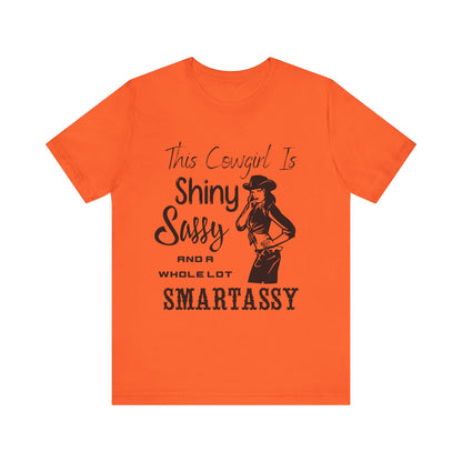 Shiny, Sassy & a Whole Lot Smartassy – Sassy Sayings Collection Tee
